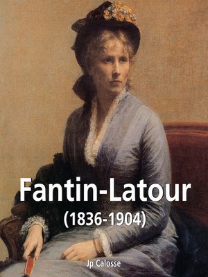 cover image of Fantin-Latour (1836-1904)